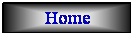 Casella di testo: Home
